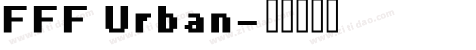 FFF Urban字体转换